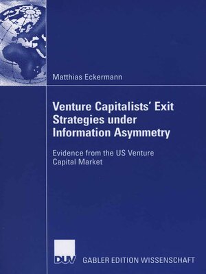 cover image of Venture Capitalists' Exit Strategies under Information Asymmetry